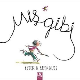 Mış Gibi - Peter H. Reynolds