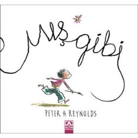 Mış Gibi - Peter H. Reynolds