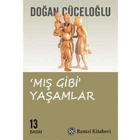 'MIŞ GIBI' YAŞAMLAR - DOĞAN CÜCELOĞLU (ISBN:9789751410702)