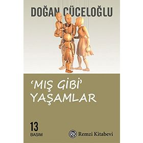 'MIŞ GIBI' YAŞAMLAR - DOĞAN CÜCELOĞLU (ISBN:9789751410702)