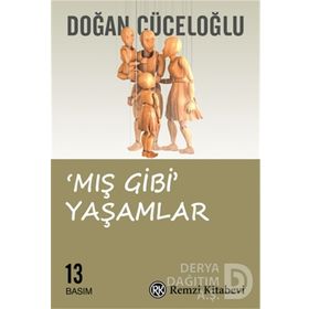 Mış Gibi Yaşamlar - Doğan Cüceloğlu
