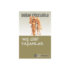 Mış Gibi Yaşamlar - Doğan Cüceloğlu