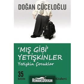 Mış Gibi Yetişkinler - Doğan Cüceloğlu