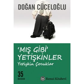 Mış Gibi Yetişkinler - Doğan Cüceloğlu
