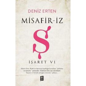 Misafir-iz - Ş - İşaret 6 - Deniz Erten