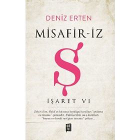 Misafir-iz - Ş - İşaret 6 - Deniz Erten
