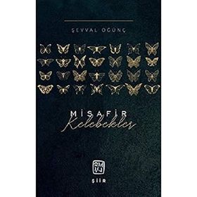 Misafir Kelebekler - Şevval Öğünç