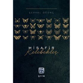 Misafir Kelebekler - Şevval Öğünç