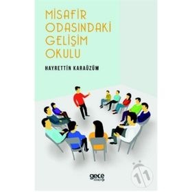 Misafir Odasındaki Gelişim Okulu - Hayrettin Karaüzüm