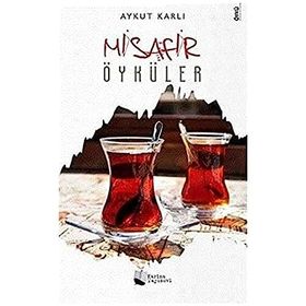 Misafir Öyküler - Aykut Karlı