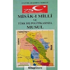 Misak-ı Milli ve Türk Dış Politikasında Musul - kollektif