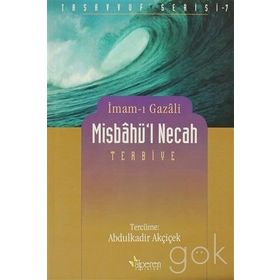 MISHÂBU'L NECAH - İMAM-I GAZALI