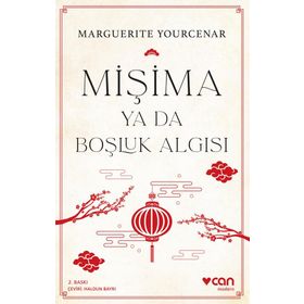 MİŞİMA YA DA BOŞLUK ALGISI - MARGUERITE YOURCENAR