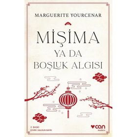 MİŞİMA YA DA BOŞLUK ALGISI - MARGUERITE YOURCENAR