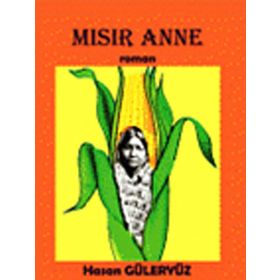MISIR ANNE - HASAN GÜLERYÜZ