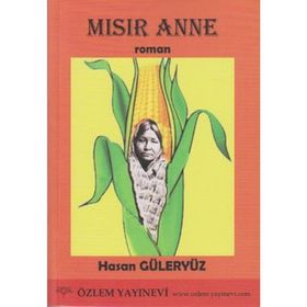 MISIR ANNE - HASAN GÜLERYÜZ