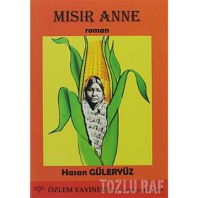 MISIR ANNE - HASAN GÜLERYÜZ