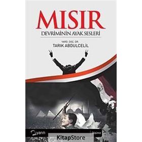 Mısır Devriminin Ayak Sesleri - Tarık Abdulcelil