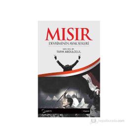 Mısır Devriminin Ayak Sesleri - Tarık Abdulcelil