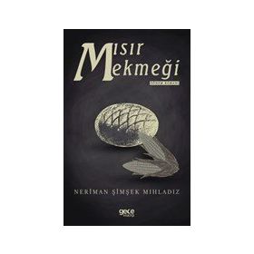 Mısır Ekmeği - Neriman Şimşek Mıhladız