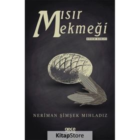 Mısır Ekmeği - Neriman Şimşek Mıhladız
