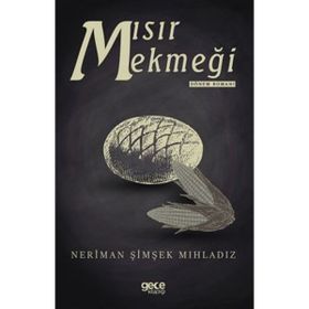 Mısır Ekmeği - Neriman Şimşek Mıhladız
