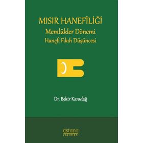 Mısır Hanefiliği - Bekir Karadağ