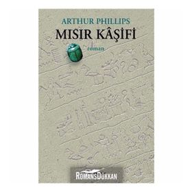 MISIR KÂŞİFİ - ARTHUR PHILLIPS