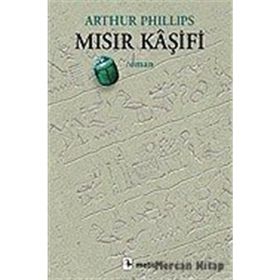 MISIR KÂŞİFİ - ARTHUR PHILLIPS