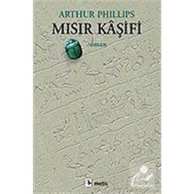 MISIR KÂŞİFİ - ARTHUR PHILLIPS