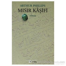 MISIR KÂŞİFİ - ARTHUR PHILLIPS