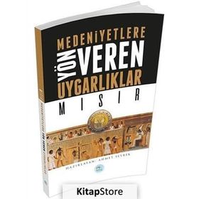 Mısır - Medeniyete Yön Veren Uygarlıklar - Ahmet Seyrek