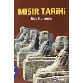 MISIR TARIHI ANA HATLARIYLA - ERIK HORNUNG