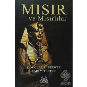 MISIR VE MISIRLILAR - DOUGLAS J. BREWER;EMILY TEETER