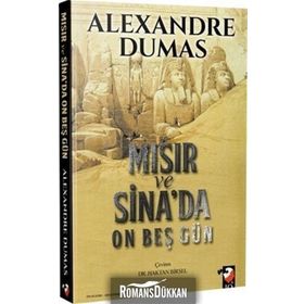 Mısır Ve Sina'da On Beş Gün - Alexandre Dumas