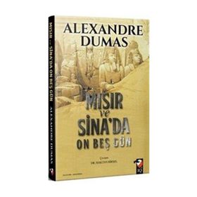 Mısır Ve Sina'da On Beş Gün - Alexandre Dumas