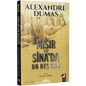 Mısır Ve Sina'da On Beş Gün - Alexandre Dumas