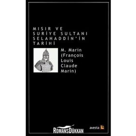 Mısır Ve Suriye Sultanı Selahaddin'in Tarihi - M. Marin