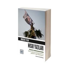 Mısır Yazıları - Robert Fisk