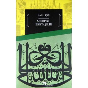 MISIR'DA BEKTAŞILIK - SALIH ÇIFT