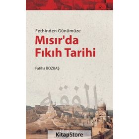 Mısır'da Fıkıh Tarihi - Fatiha Bozbaş
