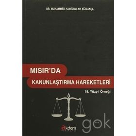 Mısır’da Kanunlaştırma Hareketleri - Muhammed Hamidullah Ağırakça