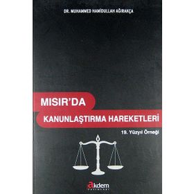 Mısır’da Kanunlaştırma Hareketleri - Muhammed Hamidullah Ağırakça