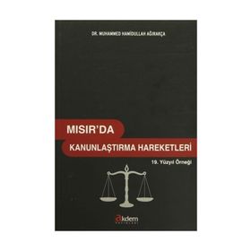 Mısır’da Kanunlaştırma Hareketleri - Muhammed Hamidullah Ağırakça