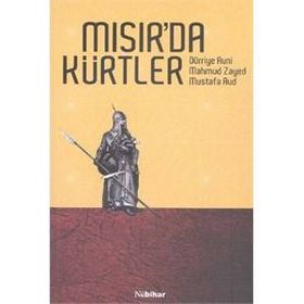 Mısır’da Kürtler - Mustafa Aud Dürriye Avni Mahmud Zayed Mustafa Aud