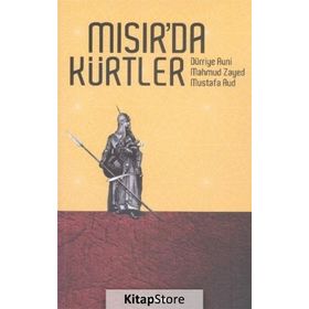 Mısır’da Kürtler - Mustafa Aud Dürriye Avni Mahmud Zayed Mustafa Aud