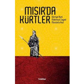Mısır’da Kürtler - Mustafa Aud Dürriye Avni Mahmud Zayed Mustafa Aud