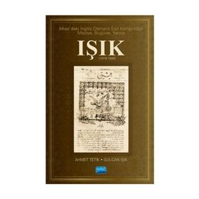 Mısırda'ki İngiliz Osmanlı Esir Kampından Maziye Bugüne Yarına Işık - Mehmet Tetik
