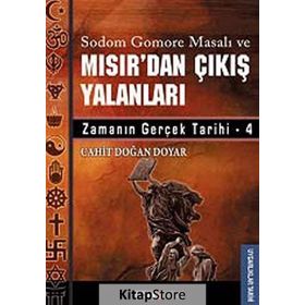 MISIR'DAN ÇIKIŞ YALANLARI ZAMANIN GERÇEK TARIHI 4 - CAHIT DOĞAN DOYAR