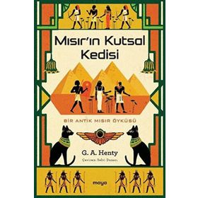 Mısırın Kutsal Kedisi - G. A. Henty